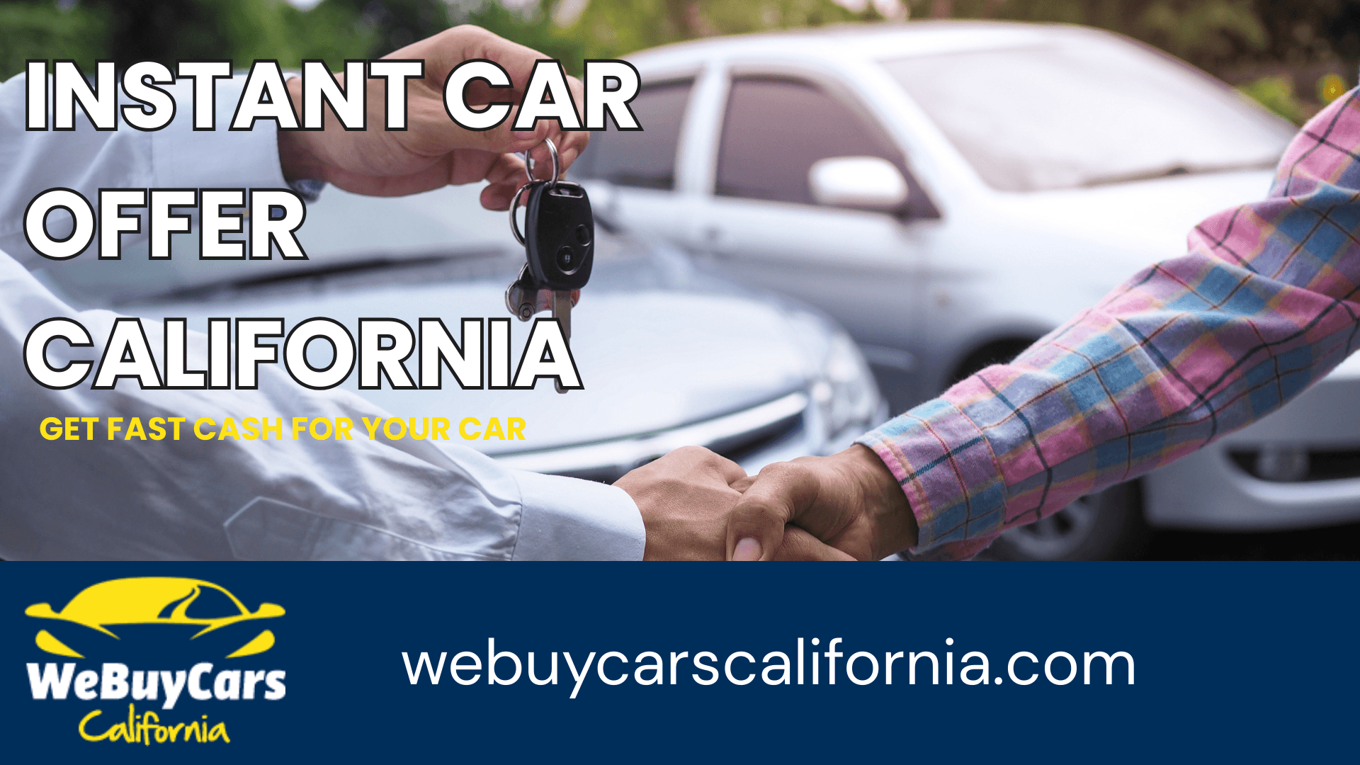 Instant Car Offer California We buy cars California
